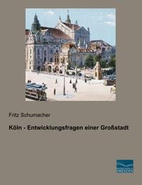 Produktbild: K&ouml;ln - Entwicklungsfragen einer Gro&szlig;stadt