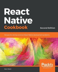 Produktbild: React Native Cookbook - Second Edition