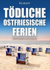 Produktbild: T&ouml;dliche ostfriesische Ferien. Ostfrieslandkrimi