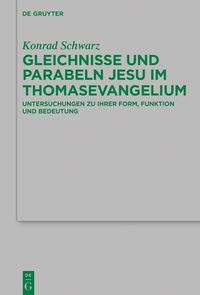 Produktbild: Gleichnisse und Parabeln Jesu im Thomasevangelium