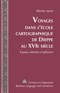 Produktbild: Voyages dans l'ecole cartographique de Dieppe au XVI e siecle