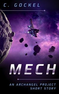 Produktbild: Mech: An Archangel Project Short Story