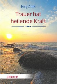Produktbild: Trauer hat heilende Kraft