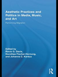 Produktbild: Aesthetic Practices and Politics in Media, Music, and Art