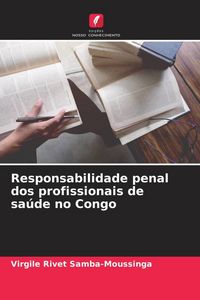 Produktbild: Responsabilidade penal dos profissionais de sa&uacute;de no Congo