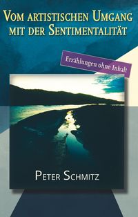 Produktbild: Vom artistischen Umgang mit der Sentimentalit&auml;t
