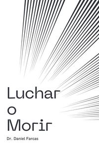 Produktbild: Luchar o Morir