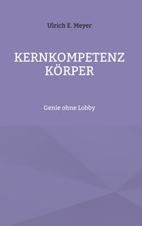 Produktbild: Kernkompetenz K&ouml;rper