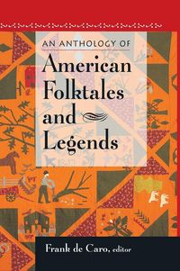 Produktbild: An Anthology of American Folktales and Legends