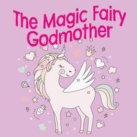 Produktbild: The Magic Fairy Godmother