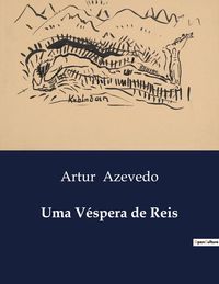 Produktbild: Uma V&eacute;spera de Reis