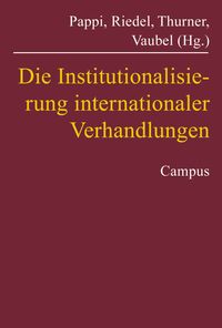 Produktbild: Die Institutionalisierung internationaler Verhandlungen