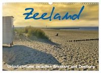 Produktbild: Zeeland - Urlaubstr&auml;ume zwischen Breskens und Domburg (Wandkalender 2026 DIN A3 quer), CALVENDO Monatskalender