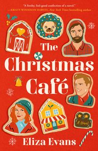 The Christmas Cafe von Eliza Evans