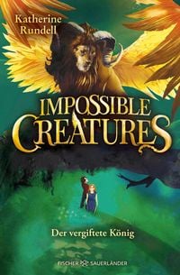 Produktbild: Impossible Creatures - Der vergiftete K&ouml;nig
