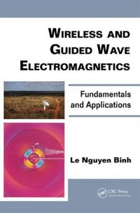 Produktbild: Binh, L: Wireless and Guided Wave Electromagnetics