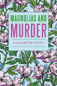 Produktbild: Magnolias and Murder