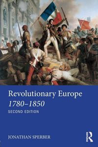 Produktbild: Revolutionary Europe 1780-1850