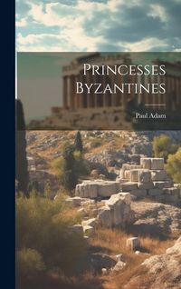 Produktbild: Princesses Byzantines