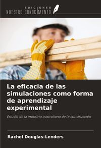 Produktbild: La eficacia de las simulaciones como forma de aprendizaje experimental