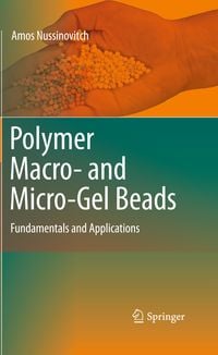Produktbild: Polymer Macro- and Micro-Gel Beads: Fundamentals and Applications