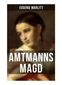 Produktbild: Amtmanns Magd