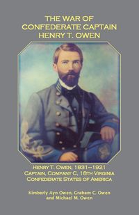 Produktbild: The War of Confederate Captain Henry T. Owen