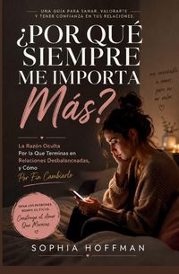 Produktbild: &iquest;por Qu&eacute; Siempre Me Importa M&aacute;s?