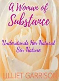 Produktbild: A Woman of Substance - Understands Her Natural Sin Nature