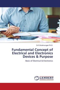 Produktbild: Fundamental Concept of Electrical and Electronics Devices & Purpose