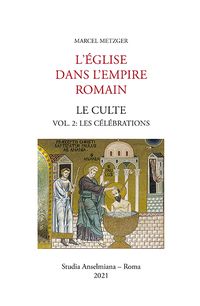 Produktbild: L'&Eacute;glise dans l'Empire romain. Le Culte