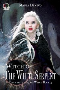 Produktbild: Witch of the White Serpent (Dawn of the Blood Witch, #4)