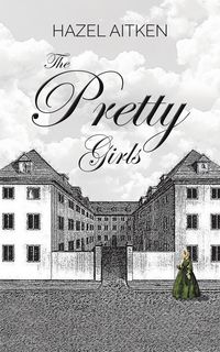 Bild vom Artikel The Pretty Girls vom Autor Hazel Aitken