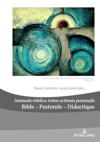 Produktbild: Bible - Pastorale - Didactique/Bible - Pastoral - Didactics