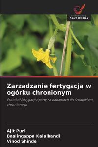 Produktbild: Zarz&iquest;dzanie fertygacj&iquest; w og&oacute;rku chronionym