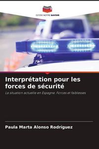Produktbild: Interpr&eacute;tation pour les forces de s&eacute;curit&eacute;