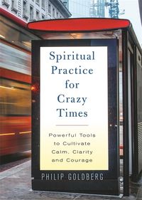 Produktbild: Goldberg, P: Spiritual Practice for Crazy Times