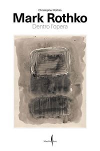 Produktbild: Mark Rothko. Dentro l'opera