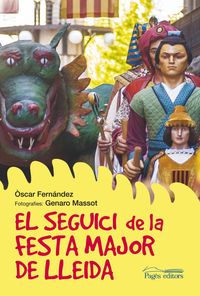 Produktbild: El seguici de la Festa Major de Lleida