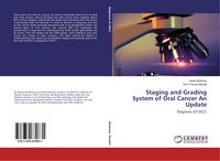 Produktbild: Staging and Grading System of Oral Cancer An Update
