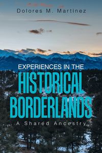 Produktbild: Experiences in the Historical Borderlands