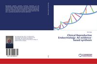 Produktbild: Clinical Reproductive Endocrinology: An evidence-based synthesis
