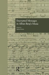 Produktbild: Encrypted Messages in Alban Berg's Music