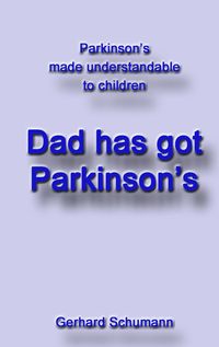 Produktbild: Dad has got Parkinson&acute;s