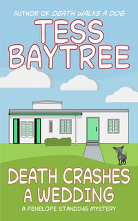 Produktbild: Death Crashes a Wedding (The Penelope Standing Mysteries, #4)