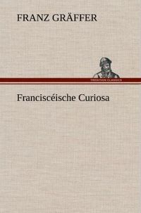 Produktbild: Francisc&eacute;ische Curiosa
