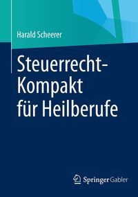 Produktbild: Steuerrecht-Kompakt f&uuml;r Heilberufe