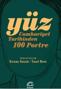 Produktbild: Y&uuml;z - Cumhuriyet Tarihinden 100 Portre