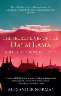 Bild vom Artikel The Secret Lives Of The Dalai Lama vom Autor Alexander Norman