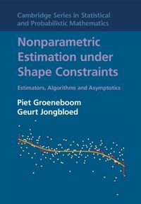 Produktbild: Nonparametric Estimation under Shape Constraints